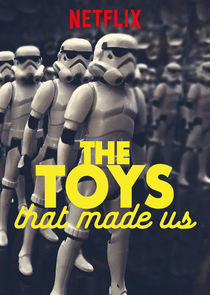 The Toys That Made Us poster