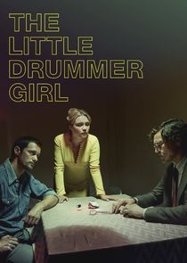 The Little Drummer Girl poster