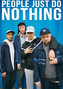 People Just Do Nothing poster
