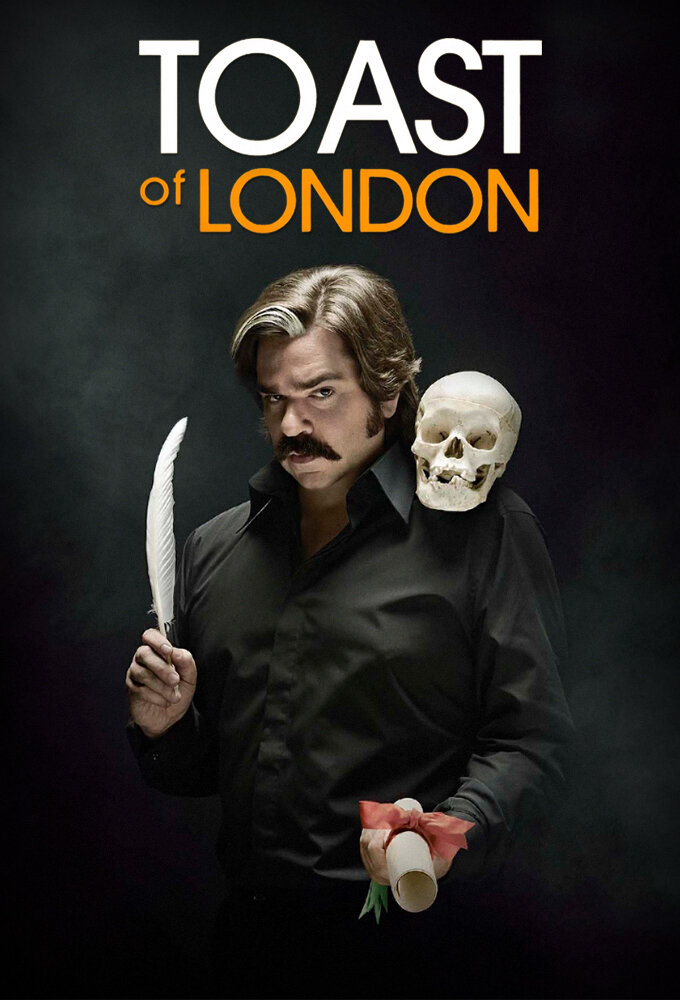 Toast of London poster