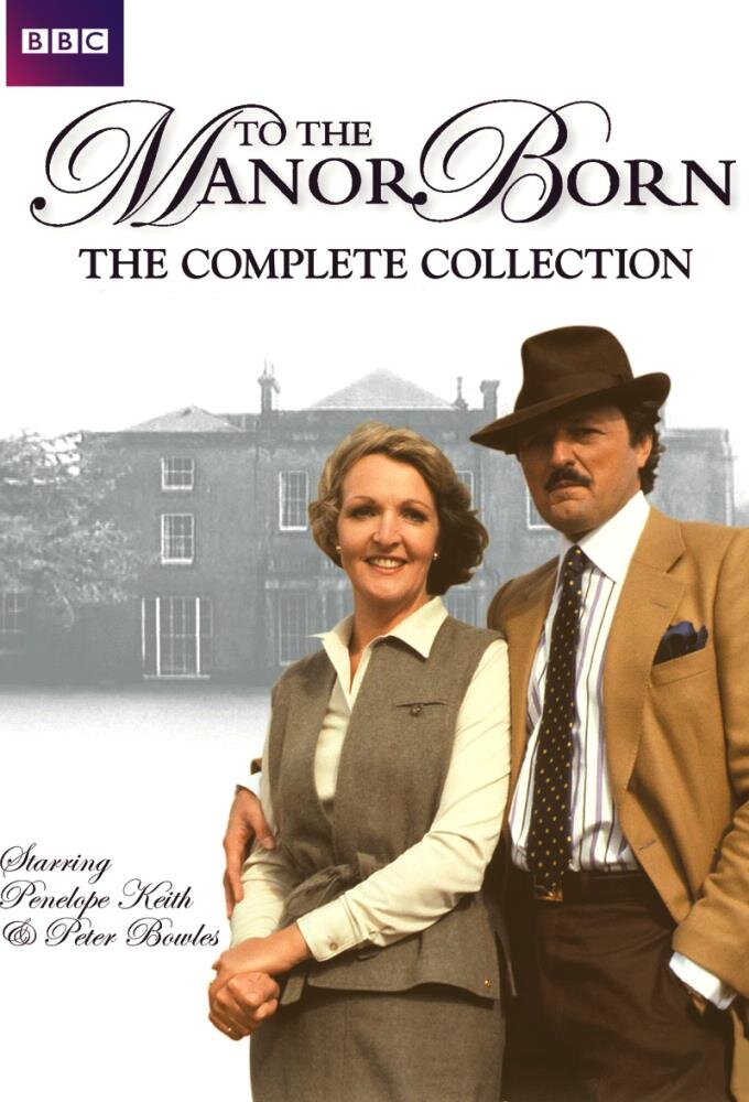 To the Manor Born poster
